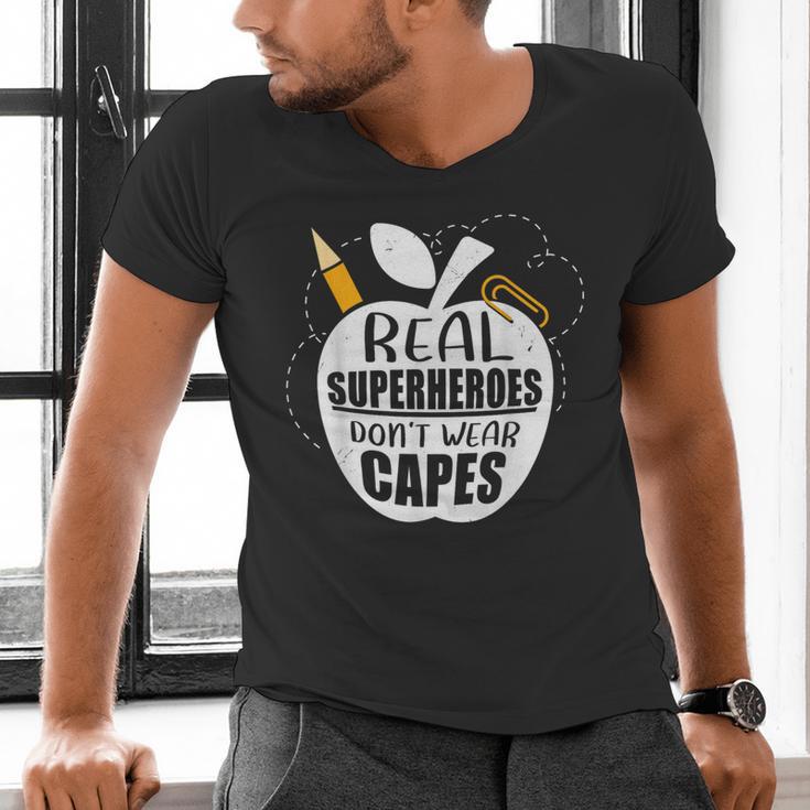 Real Superheroes Wear No Capes Teacher Design Teach Men's V-Neck T-Shirt, gift for family, gift for coworker