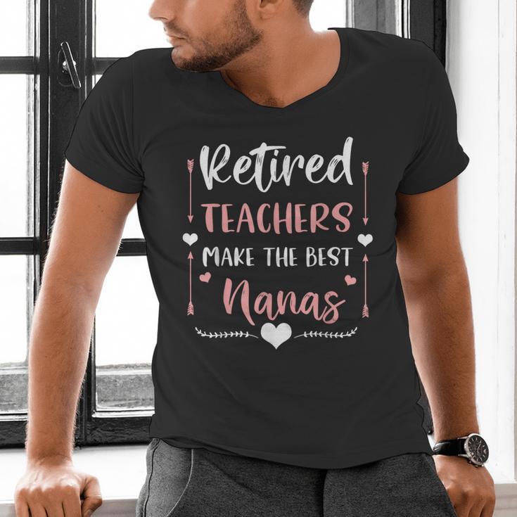 Retired Teachers Make The Best Nanas Cute G Ma Nana Grandma Men's V-Neck T-Shirt, gift for family, gift for coworker Retired Teachers Make The Best Nanas Cute G Ma Nana Grandma Men's V-Neck T-Shirt, gift for family, gift for coworker