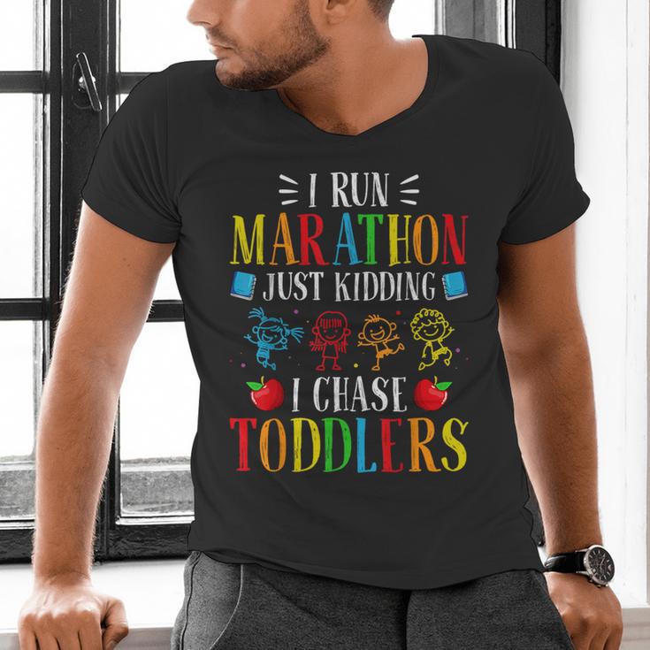 I Run Marathon Just Kidding I Chase Toddlers Teacher Men's V-Neck T-Shirt, gift for family, gift for coworker I Run Marathon Just Kidding I Chase Toddlers Teacher Men's V-Neck T-Shirt, gift for family, gift for coworker