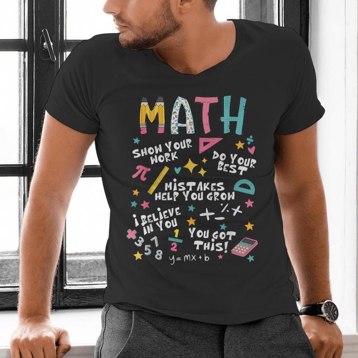 Show Your Work Math Teacher First Day Back To School Men's V-Neck T-Shirt, gift for family, gift for coworker