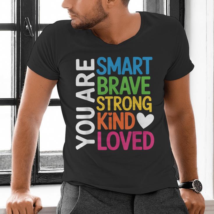 You Are SMART BRAVE STRONG KIND LOVED MOTIVATION TEACHER KID Men's V-Neck T-Shirt, gift for family, gift for coworker You Are SMART BRAVE STRONG KIND LOVED MOTIVATION TEACHER KID Men's V-Neck T-Shirt, gift for family, gift for coworker