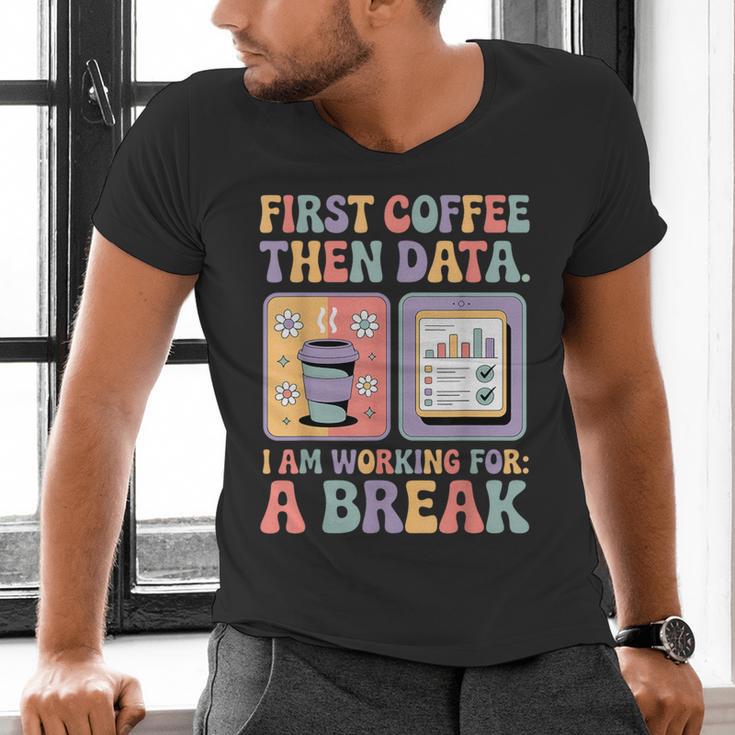Special Education First Coffee Then Data Retro SPED Teacher Men's V-Neck T-Shirt, gift for family, gift for coworker Special Education First Coffee Then Data Retro SPED Teacher Men's V-Neck T-Shirt, gift for family, gift for coworker
