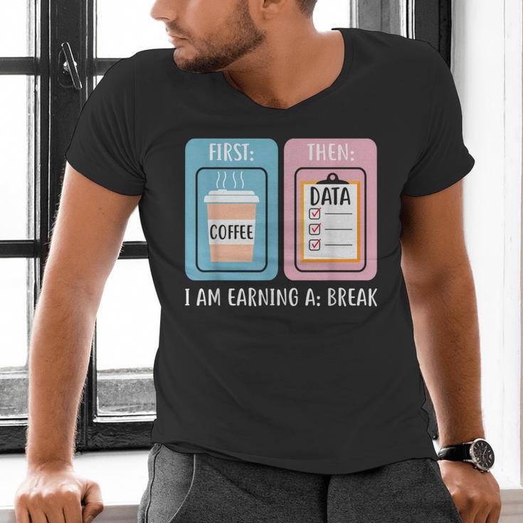 SPED Teacher Special Education First Coffee Then Data Men's V-Neck T-Shirt, gift for family, gift for coworker SPED Teacher Special Education First Coffee Then Data Men's V-Neck T-Shirt, gift for family, gift for coworker