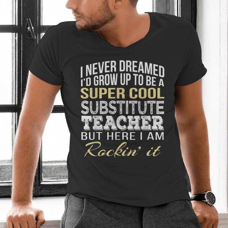Substitute Teacher T Shirt School Tee Men's V-Neck T-Shirt, gift for family, gift for coworker Substitute Teacher T Shirt School Tee Men's V-Neck T-Shirt, gift for family, gift for coworker