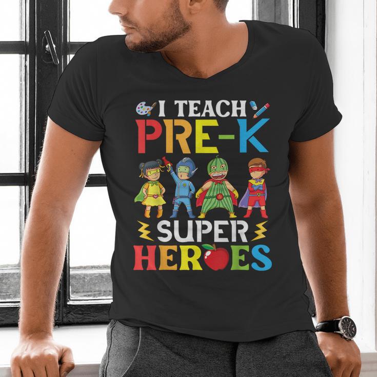 I Teach Pre-K Superheroes Students Teacher Back To School Men's V-Neck T-Shirt, gift for family, gift for coworker