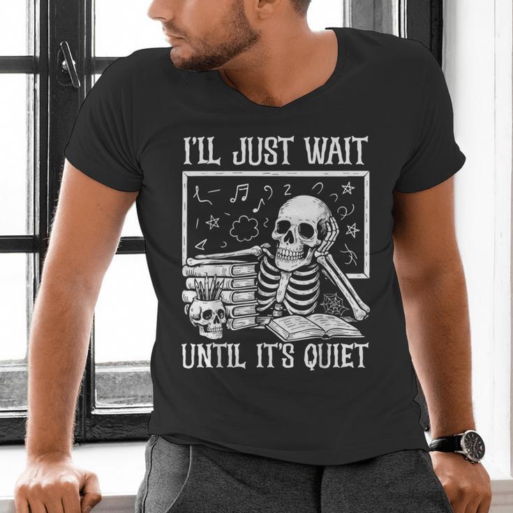 Teacher Halloween Shirt I'Ll Just Wait Until It's Quiet Men's V-Neck T-Shirt, gift for family, gift for coworker Teacher Halloween Shirt I'Ll Just Wait Until It's Quiet Men's V-Neck T-Shirt, gift for family, gift for coworker