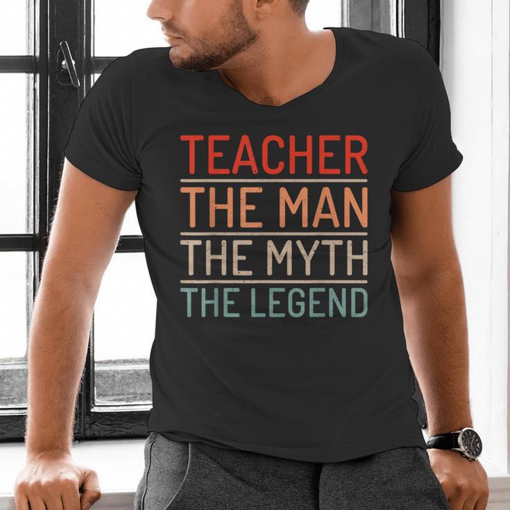 Teacher The Man The Myth The Legend School Holiday Teacher Men's V-Neck T-Shirt, gift for family, gift for coworker Teacher The Man The Myth The Legend School Holiday Teacher Men's V-Neck T-Shirt, gift for family, gift for coworker