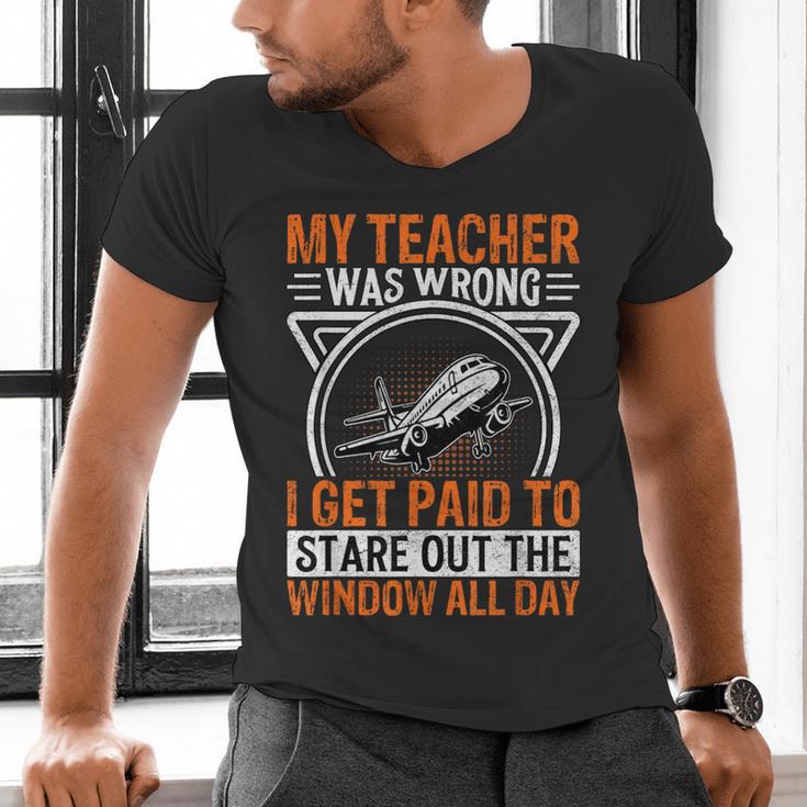 My Teacher Was Wrong I Get Paid To Stare Out The Window Men's V-Neck T-Shirt, gift for family, gift for coworker
