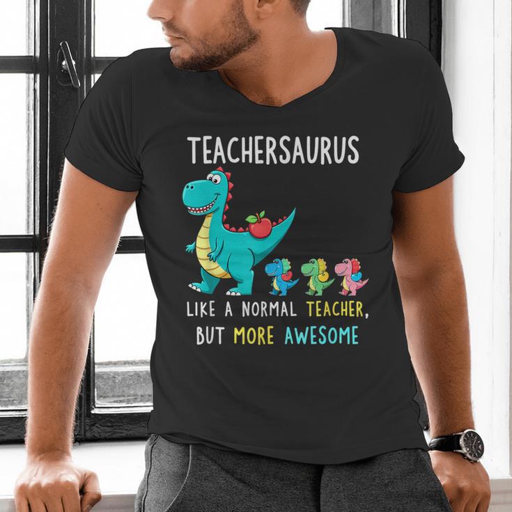 Teachersaurus Like A Normal Teacher But More Awesome Men's V-Neck T-Shirt, gift for family, gift for coworker