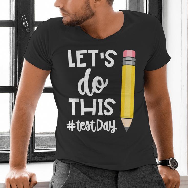 Lets Do This Test Day State Testing Teacher Motivational Men's V-Neck T-Shirt, gift for family, gift for coworker Lets Do This Test Day State Testing Teacher Motivational Men's V-Neck T-Shirt, gift for family, gift for coworker