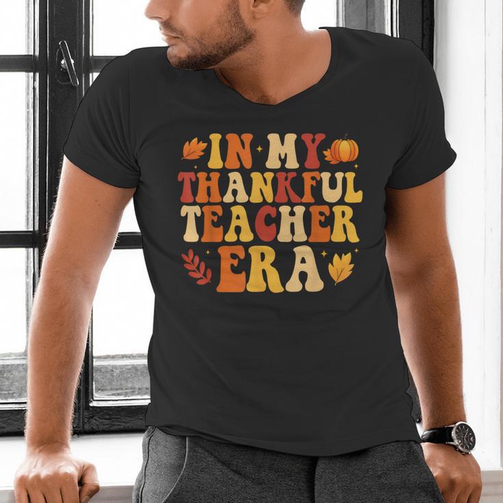 In My Thankful Teacher Era Autumn Thanksgiving Fall Season Men's V-Neck T-Shirt, gift for family, gift for coworker In My Thankful Teacher Era Autumn Thanksgiving Fall Season Men's V-Neck T-Shirt, gift for family, gift for coworker