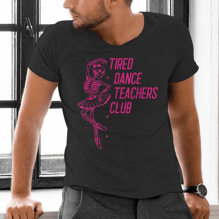 Tired Dance Teachers Club Dance Lover Men's V-Neck T-Shirt, gift for family, gift for coworker Tired Dance Teachers Club Dance Lover Men's V-Neck T-Shirt, gift for family, gift for coworker