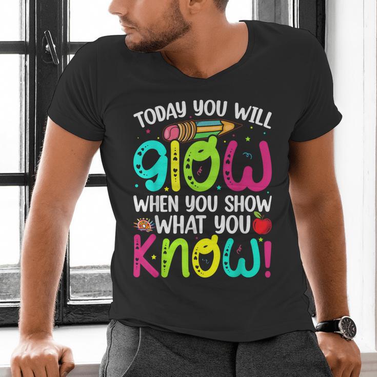 Today You Will Glow When You Show What You Know Teachers Day Men's V-Neck T-Shirt, gift for family, gift for coworker Today You Will Glow When You Show What You Know Teachers Day Men's V-Neck T-Shirt, gift for family, gift for coworker