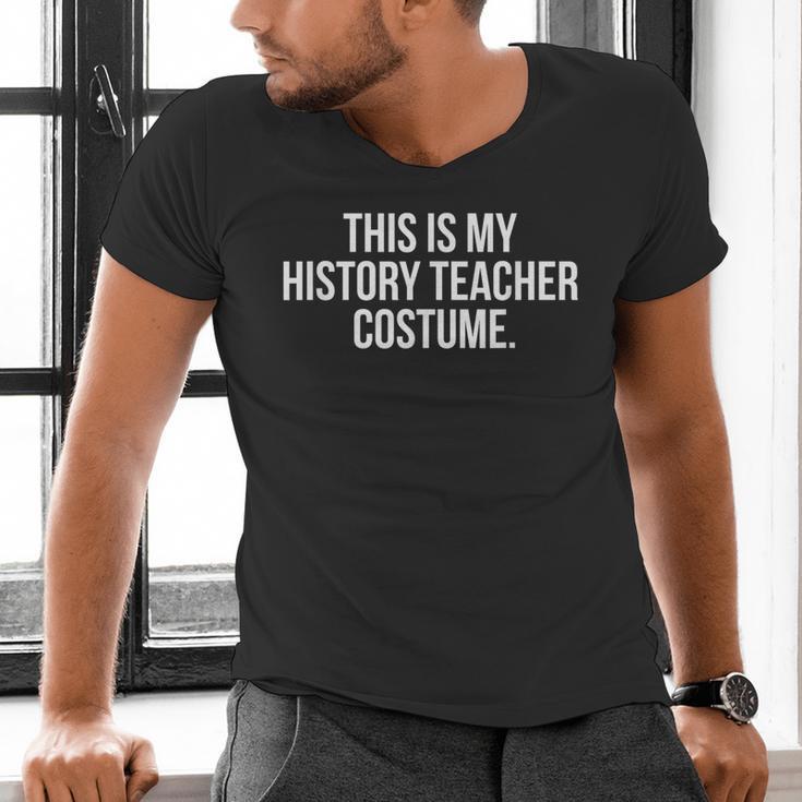 This Is My History Teacher Costume Halloween T Shirt Men Women Kids Men's V-Neck T-Shirt, History Teacher Shirts, gift for family, gift for coworker This Is My History Teacher Costume Halloween T Shirt Men Women Kids Men's V-Neck T-Shirt, History Teacher Shirts, gift for family, gift for coworker