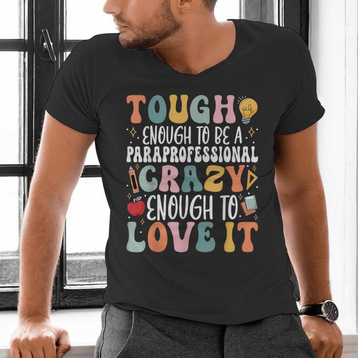 Tough Enough To Be a Paraprofessional Groovy Sped Teacher Men's V-Neck T-Shirt, Groovy Teacher Shirts, gift for family, gift for coworker