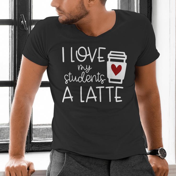 Valentines Day Teacher Tee I Love My Students A Latte Men's V-Neck T-Shirt, gift for family, gift for coworker