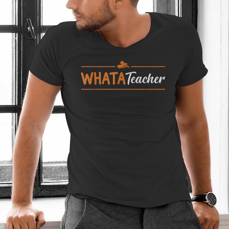 Whatateacher Shirt Teacher Lovers Men's V-Neck T-Shirt, gift for family, gift for coworker Whatateacher Shirt Teacher Lovers Men's V-Neck T-Shirt, gift for family, gift for coworker