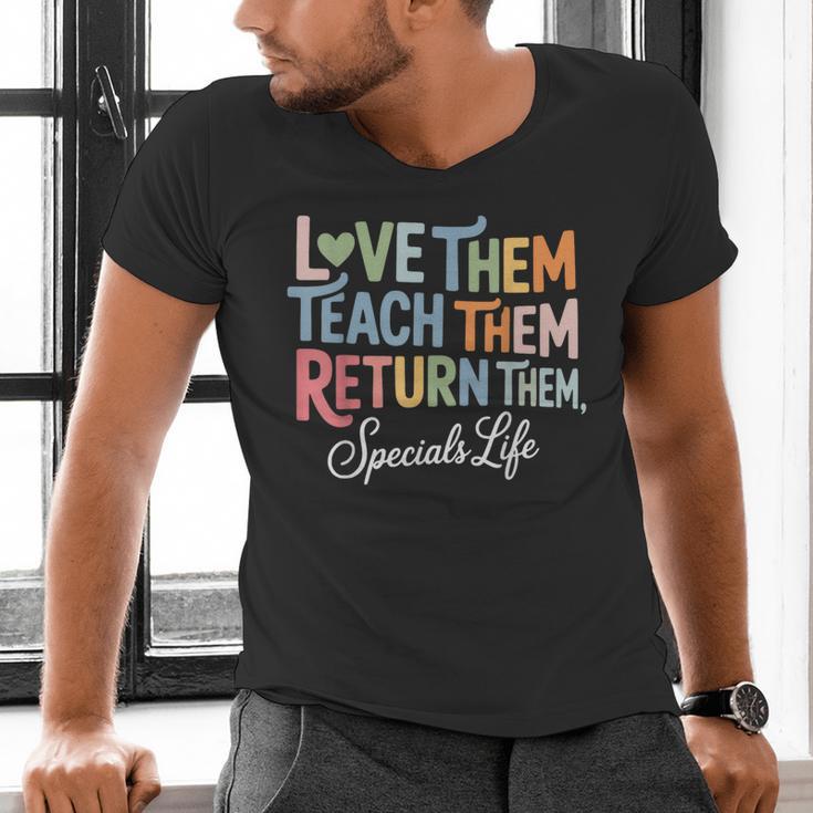Women Teach Them Love Them Return Them Specials Teacher Life Men's V-Neck T-Shirt, gift for family, gift for coworker Women Teach Them Love Them Return Them Specials Teacher Life Men's V-Neck T-Shirt, gift for family, gift for coworker