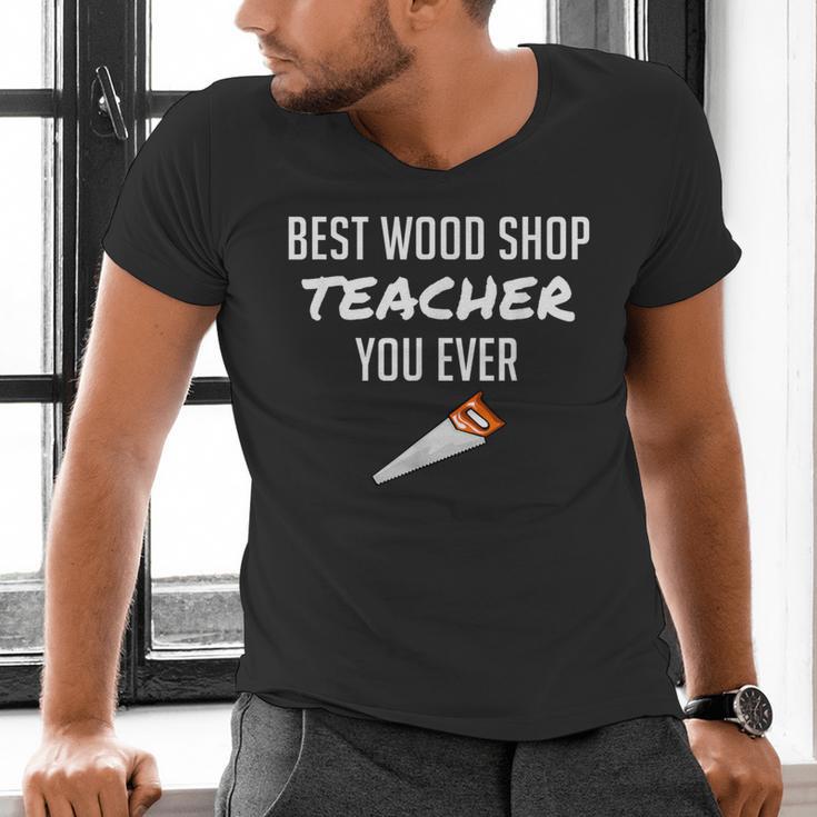 Wood Shop Teacher For Dad From Student Men's V-Neck T-Shirt, gift for family, gift for coworker Wood Shop Teacher For Dad From Student Men's V-Neck T-Shirt, gift for family, gift for coworker