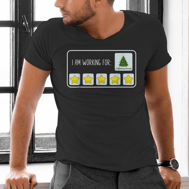 I Am Working For Christmas Break Teacher Christmas Men's V-Neck T-Shirt, gift for family, gift for coworker I Am Working For Christmas Break Teacher Christmas Men's V-Neck T-Shirt, gift for family, gift for coworker