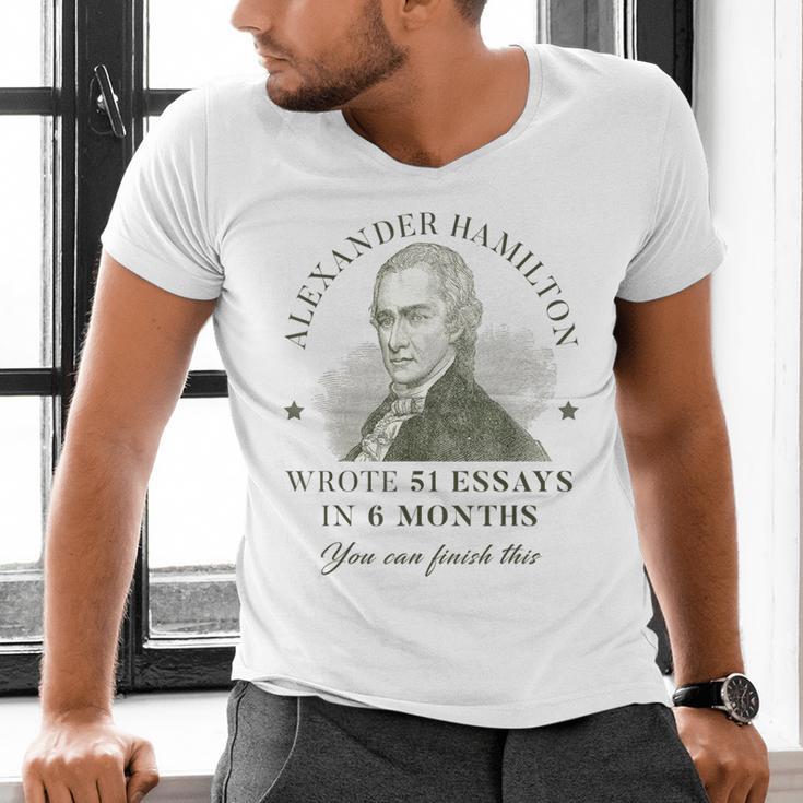 Alexander Hamilton Wrote 51 Essays In 6 Months Teacher Quote Men's V-Neck T-Shirt, gift for family, gift for coworker Alexander Hamilton Wrote 51 Essays In 6 Months Teacher Quote Men's V-Neck T-Shirt, gift for family, gift for coworker