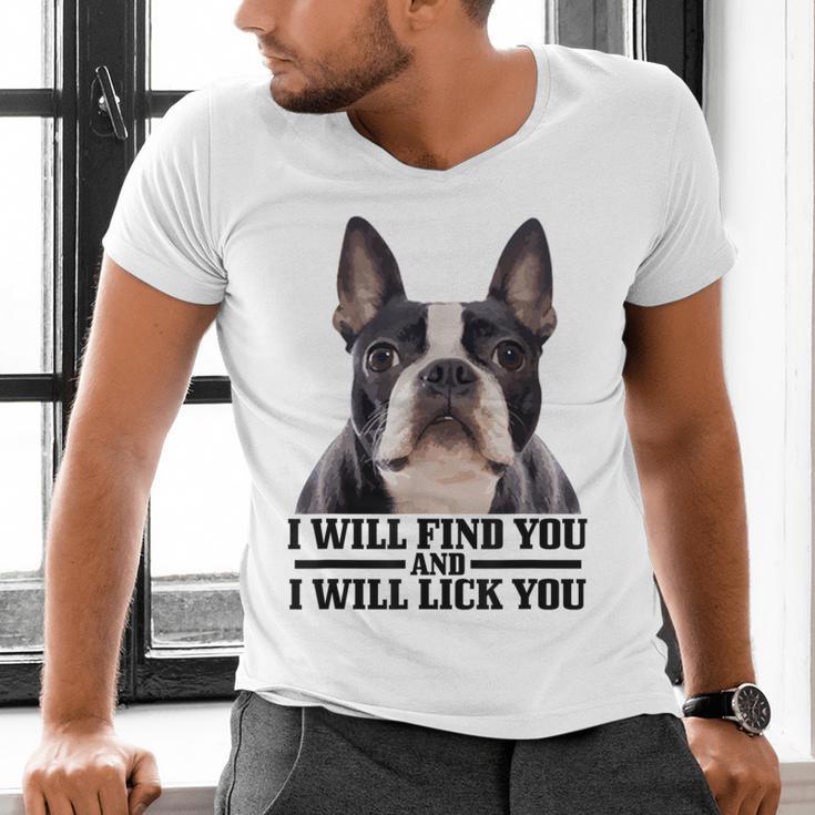 Boston Terrier Will Find And Lick You Bostie Mom Men's V-Neck T-Shirt, Boston Terrier Mom Shirts, gift for family, gift for coworker