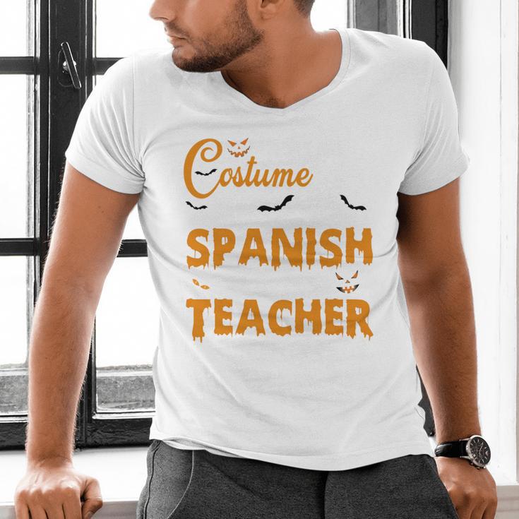 I Don't Need A Costume I'm A Spanish Teacher Halloween Men's V-Neck T-Shirt, gift for family, gift for coworker