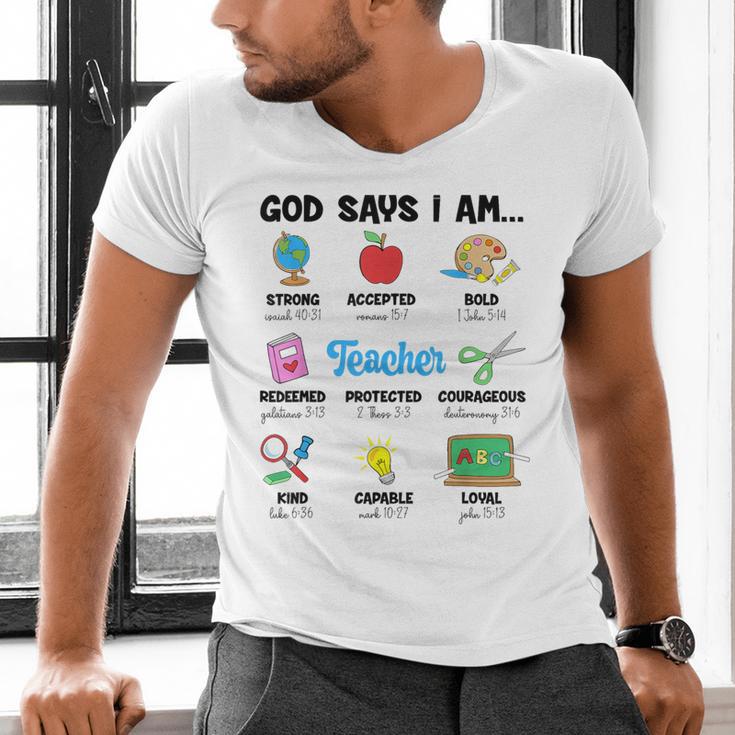 God Says Im Teacher Christian Back To School Religious Men's V-Neck T-Shirt, gift for family, gift for coworker