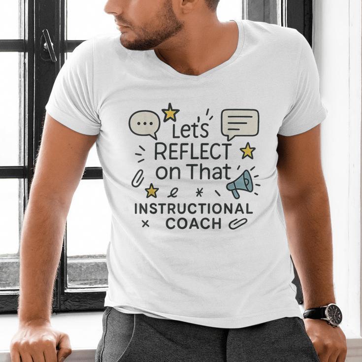 Instructional Coach Reflect Support Teachers Student Success Men's V-Neck T-Shirt, gift for family, gift for coworker Instructional Coach Reflect Support Teachers Student Success Men's V-Neck T-Shirt, gift for family, gift for coworker