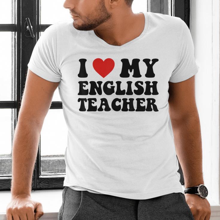 I Love My English Teacher Heart English Language Teachers For Men Women Kids Men's V-Neck T-Shirt, English Teacher Shirts, gift for family, gift for coworker I Love My English Teacher Heart English Language Teachers For Men Women Kids Men's V-Neck T-Shirt, English Teacher Shirts, gift for family, gift for coworker