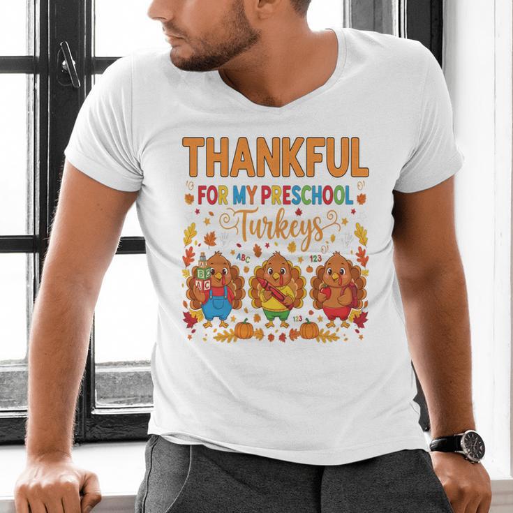 Teach Thanksgiving Teacher Thankful For My Preschool Turkeys Men's V-Neck T-Shirt, gift for family, gift for coworker