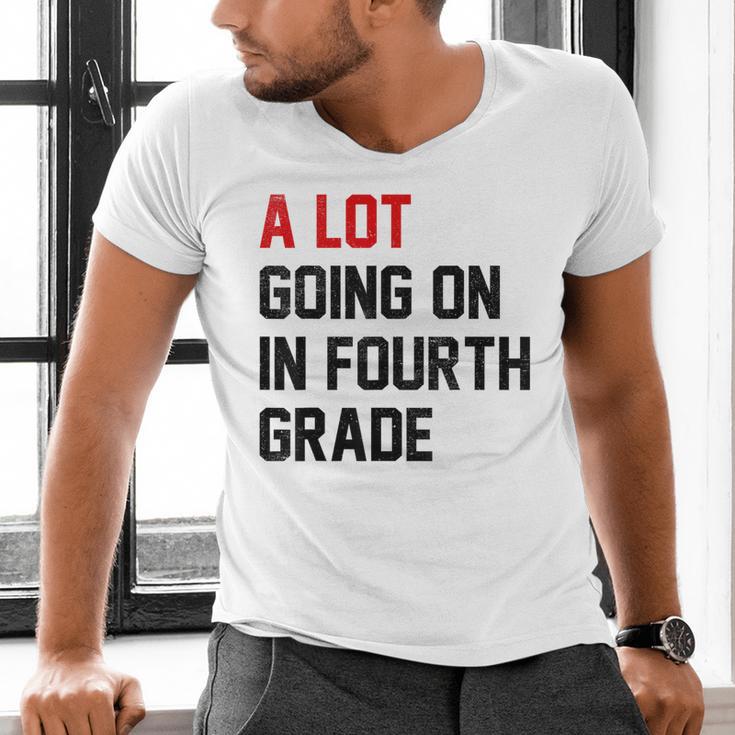 Teacher A Lot Going On In Fourth Grade Back To School Men's V-Neck T-Shirt, gift for family, gift for coworker Teacher A Lot Going On In Fourth Grade Back To School Men's V-Neck T-Shirt, gift for family, gift for coworker