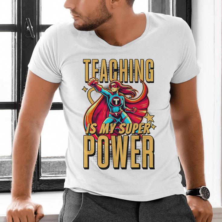 Teaching Is My Super Power Superhero Teacher Men's V-Neck T-Shirt, Super Teacher Shirts, gift for family, gift for coworker Teaching Is My Super Power Superhero Teacher Men's V-Neck T-Shirt, Super Teacher Shirts, gift for family, gift for coworker