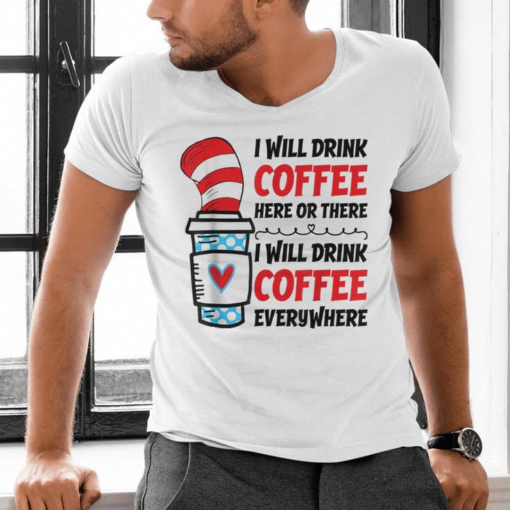 I Will Drink Coffee Here Or There Funny Teacher Teaching Men Women Girls Kids Men's V-Neck T-Shirt, gift for family, gift for coworker