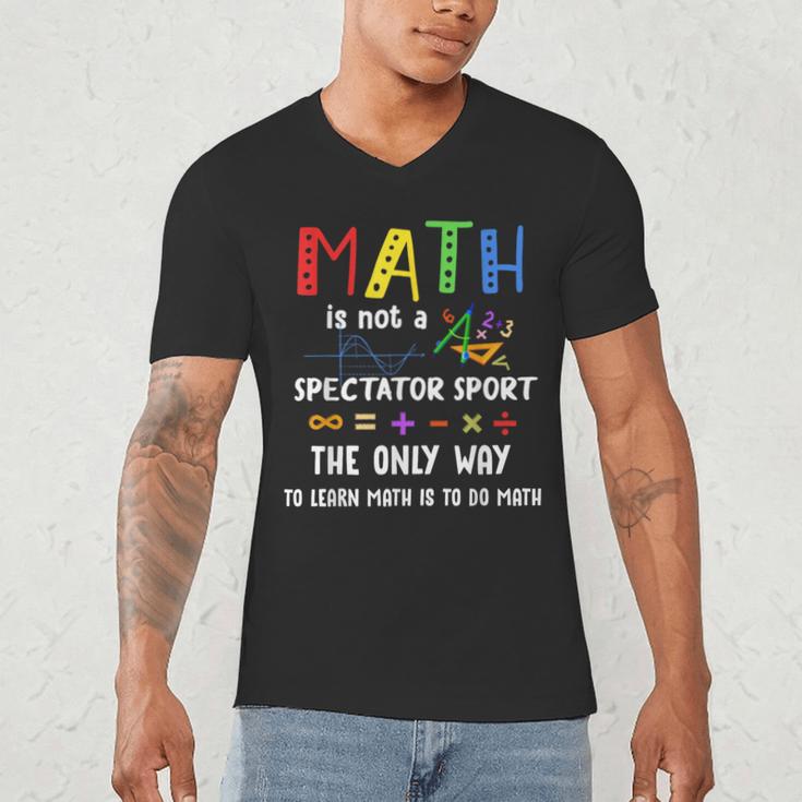 Back To School Math Is Not A Spectator Sport Math Teacher Men's V-Neck T-Shirt, novelty gifts, funny gifts Back To School Math Is Not A Spectator Sport Math Teacher Men's V-Neck T-Shirt, novelty gifts, funny gifts