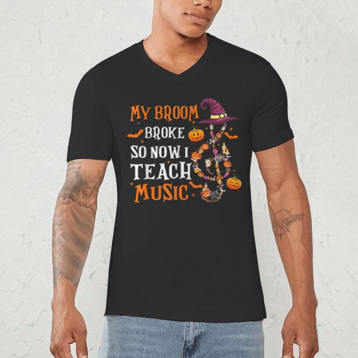 My Broom Broke So Now I Teach Music Teacher Halloween Men's V-Neck T-Shirt, novelty gifts, funny gifts My Broom Broke So Now I Teach Music Teacher Halloween Men's V-Neck T-Shirt, novelty gifts, funny gifts