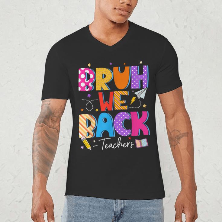 Bruh We Back Teachers First Day Back To School Teachers Men's V-Neck T-Shirt, novelty gifts, funny gifts Bruh We Back Teachers First Day Back To School Teachers Men's V-Neck T-Shirt, novelty gifts, funny gifts