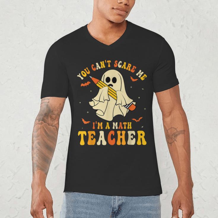 You Can't Scare Me I'm A Math Teacher Halloween Ghost Groovy Men's V-Neck T-Shirt, novelty gifts, funny gifts You Can't Scare Me I'm A Math Teacher Halloween Ghost Groovy Men's V-Neck T-Shirt, novelty gifts, funny gifts