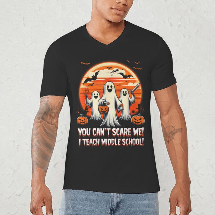 You Can't Scare Me I Teach Middle School Teacher Halloween Men's V-Neck T-Shirt, novelty gifts, funny gifts