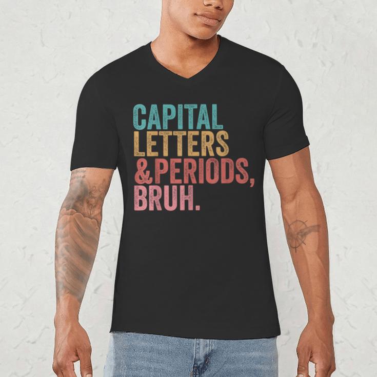 Capital Letters And Periods Bruh Teacher Men's V-Neck T-Shirt, novelty gifts, funny gifts