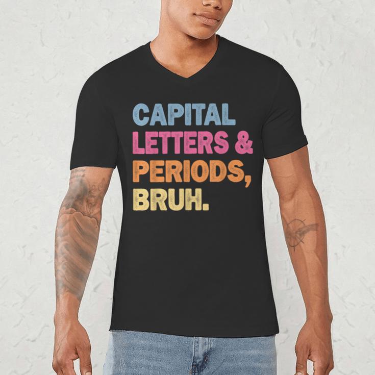 Capital Letters And Periods Bruh Teacher Bruh Teache Men's V-Neck T-Shirt, novelty gifts, funny gifts