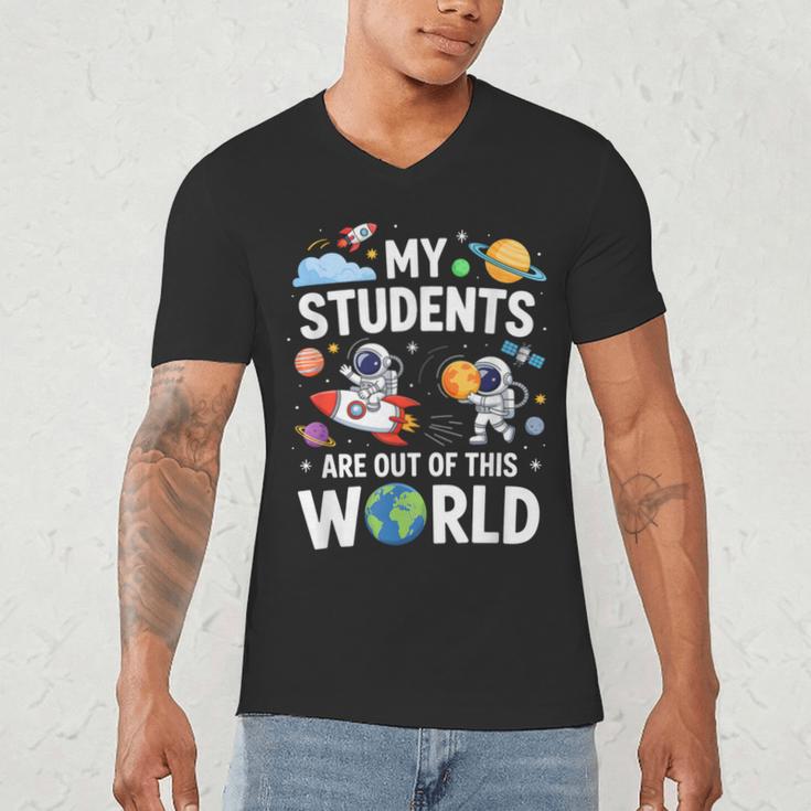 Cute School Teacher My Students Are Out Of This World Space Men's V-Neck T-Shirt, novelty gifts, funny gifts