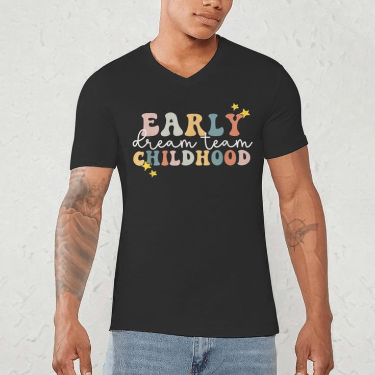 Early Childhood Dream Team Daycare Teacher Toddler Teacher Men's V-Neck T-Shirt, novelty gifts, funny gifts