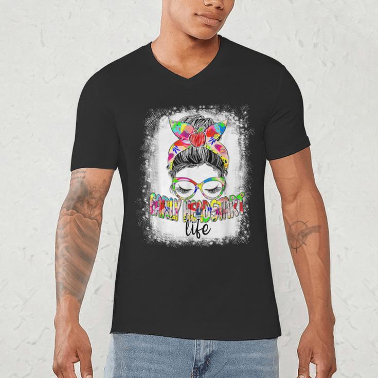 Early Head Start Life Messy Bun Back To School Teacher Women Men's V-Neck T-Shirt, novelty gifts, funny gifts Early Head Start Life Messy Bun Back To School Teacher Women Men's V-Neck T-Shirt, novelty gifts, funny gifts