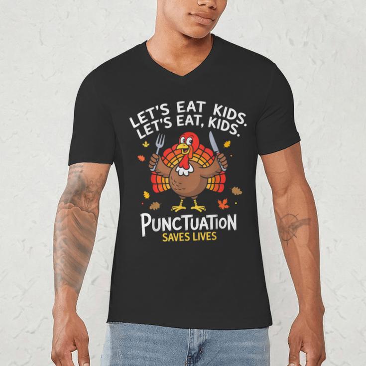 Lets Eat Kids Punctuation Saves Lives Thanksgiving Teacher Men's V-Neck T-Shirt, novelty gifts, funny gifts Lets Eat Kids Punctuation Saves Lives Thanksgiving Teacher Men's V-Neck T-Shirt, novelty gifts, funny gifts
