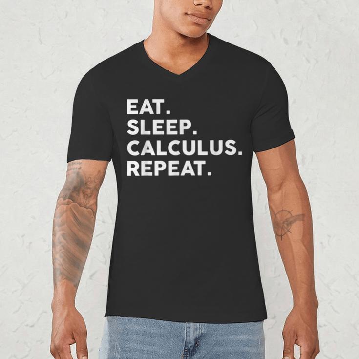 Eat Sleep Calculus Repeat Mathematics Math Teacher Men's V-Neck T-Shirt, novelty gifts, funny gifts