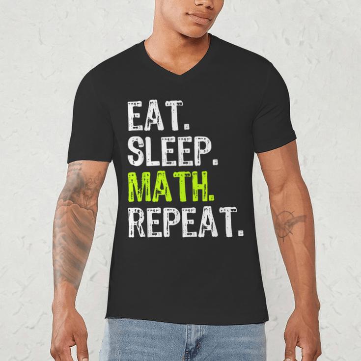 Eat Sleep Math Repeat Teacher Lover Men's V-Neck T-Shirt, novelty gifts, funny gifts Eat Sleep Math Repeat Teacher Lover Men's V-Neck T-Shirt, novelty gifts, funny gifts