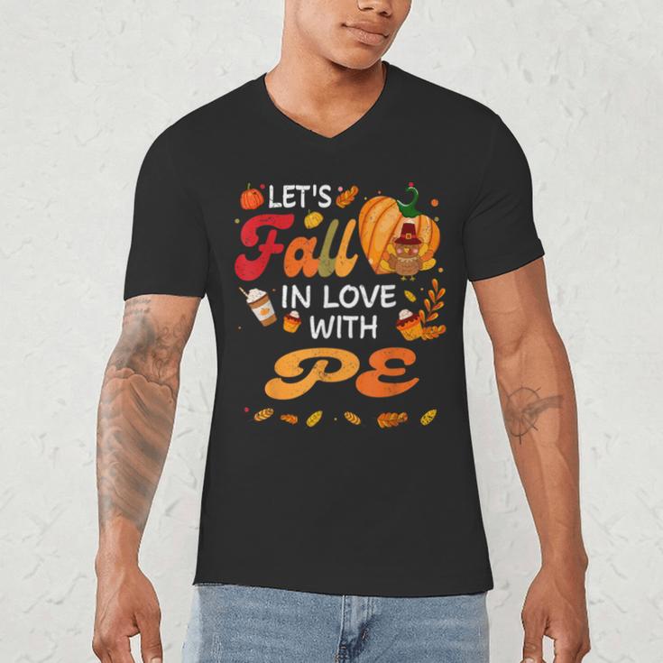 Lets Fall In Love With PE Teacher Thanksgiving Men's V-Neck T-Shirt, novelty gifts, funny gifts Lets Fall In Love With PE Teacher Thanksgiving Men's V-Neck T-Shirt, novelty gifts, funny gifts