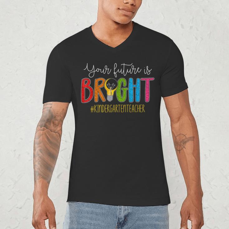 Your Future Is Bright Kindergarten Teacher Life Men Women Men's V-Neck T-Shirt, novelty gifts, funny gifts Your Future Is Bright Kindergarten Teacher Life Men Women Men's V-Neck T-Shirt, novelty gifts, funny gifts