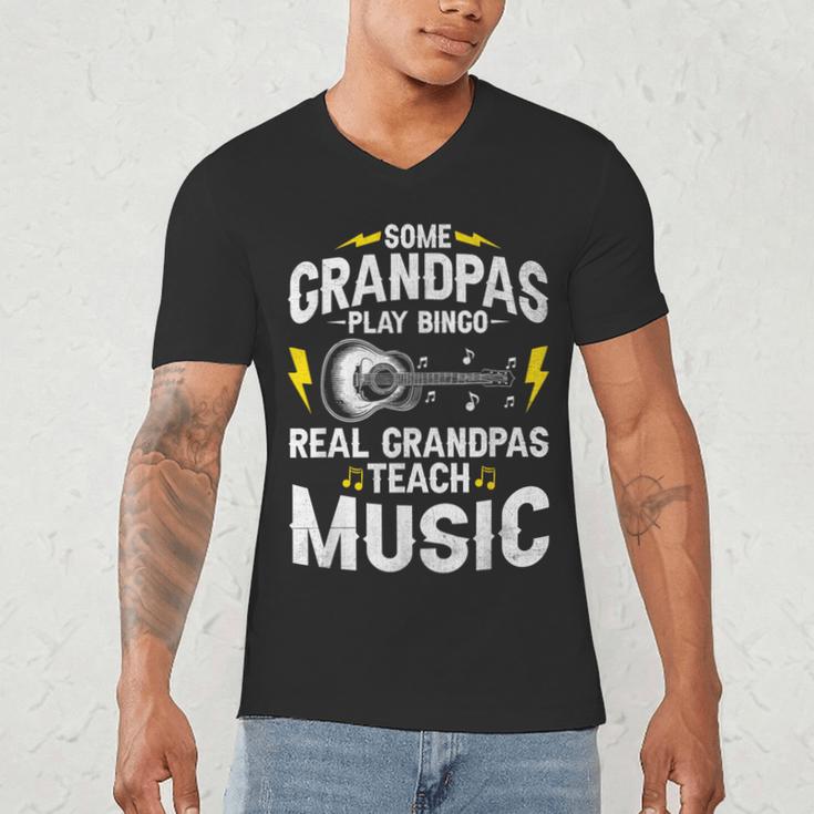Some Grandpas Play Bingo Real Grandpas Teach Music Teacher Men's V-Neck T-Shirt, novelty gifts, funny gifts
